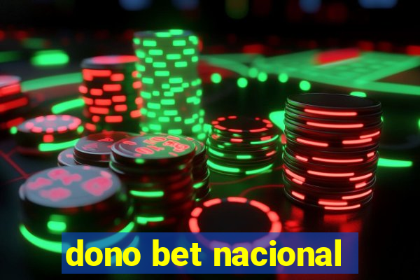 dono bet nacional